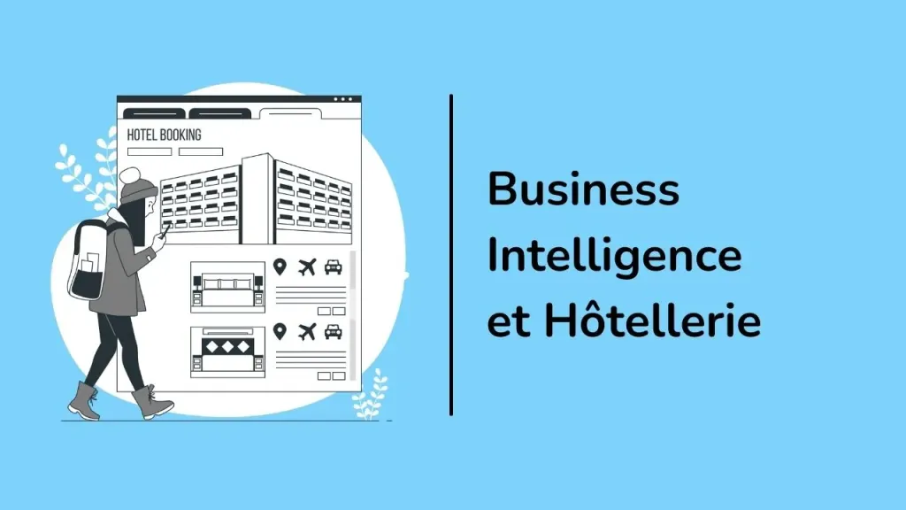 Hôtellerie et Business Intelligence